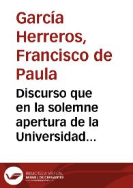 Portada:Discurso que en la solemne apertura de la Universidad Literaria de Granada verificada el día 18 del mes de octubre, pronunció el L. D. Francisco de Paula Garcia Herreros... [La sabiduría hace la felicidad de las naciones].