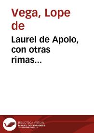 Laurel de Apolo, con otras rimas... / por Lope Felix de Vega Carpio... | Biblioteca Virtual Miguel de Cervantes