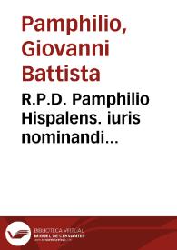 Portada:R.P.D. Pamphilio Hispalens. iuris nominandi primitiarum...