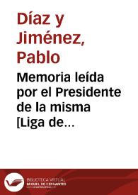 Portada:Memoria leída por el Presidente de la misma [Liga de Contribuyentes de Granada] ... Pablo Diaz y Ximenez ... en la Junta General Extraordinaria celebrada el dia 9 de Febrero de 1879.