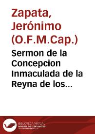 Portada:Sermon de la Concepcion Inmaculada de la Reyna de los cielos Señora Nuestra / predicado ... por ... Geronimo Zapata...