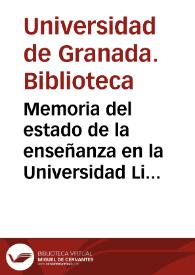 Portada:Memoria del estado de la enseñanza en la Universidad Literaria de Granada y establecimientos de Instrucción Pública del distrito, en el curso de 1860 á 1861, y Anuario para el año de 1861 a 1862...