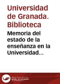 Portada:Memoria del estado de la enseñanza en la Universidad Literaria de Granada y establecimientos de Instrucción pública del distrito, en el año académico de 1864 á 1865, y Anuario para el de 1865 á 1866...