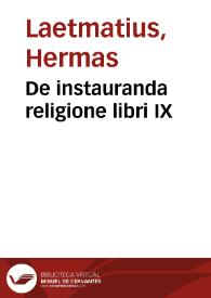 Portada:De instauranda religione libri IX / D. Herma Laetmatio autore...