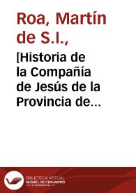 Portada:[Historia de la Compañía de Jesús de la Provincia de Andalucía / P. Martín de Roa]
