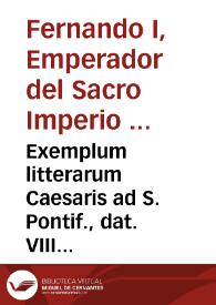 Portada:Exemplum litterarum Caesaris ad S. Pontif., dat. VIII Idus Martii 1563