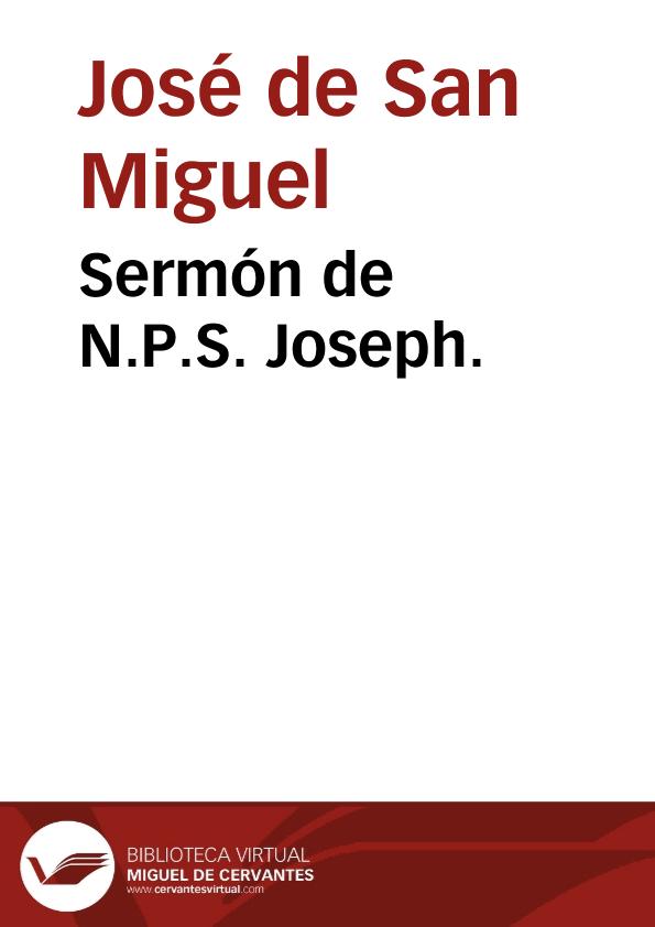 Sermón de N.P.S. Joseph. | Biblioteca Virtual Miguel de Cervantes
