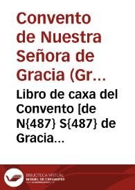 Portada:Libro de caxa del Convento [de N{487} S{487} de Gracia de la ciudad de Granada]. Año de 1681.