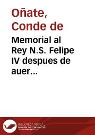Memorial al Rey N.S. Felipe IV despues de auer apartado de si al Conde Duque de Olivares. Su author es el Conde de Oñate... | Biblioteca Virtual Miguel de Cervantes