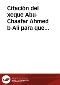 Portada:Citación del xeque Abu-Chaafar Ahmed b-Ali para que comparezca Ibrahim ben Casum el Tuneci para declarar en el litigio que tiene pendiente con Mohammad b-Mohammad