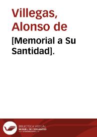 [Memorial a Su Santidad]. | Biblioteca Virtual Miguel de Cervantes