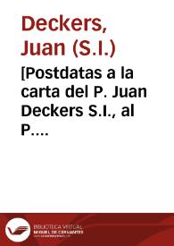 Portada:[Postdatas a la carta del P. Juan Deckers S.I., al P. Molina].