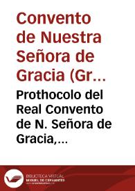 Portada:Prothocolo del Real Convento de N. Señora de Gracia, Trinitarios Descalzos, Redemptores de captivos desta ciudad de Granada.