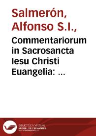 Portada:Commentariorum in Sacrosancta Iesu Christi Euangelia : tomus septimus, qui inscribitur De parabolis Domini / authore P. Magistro Alfonso Salmerone...