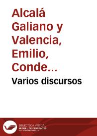 Portada:Varios discursos / del Conde de Casa Valencia...