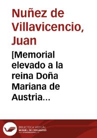 Portada:[Memorial elevado a la reina Doña Mariana de Austria sobre su confinamiento en Sevilla] / [Juan Nuñez de Villavicencio]