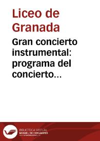 Portada:Gran concierto instrumental : programa del concierto que ha de celebrarse en la noche del 10 de abril a las nueve en punto