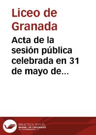 Portada:Acta de la sesión pública celebrada en 31 de mayo de 1880 en el Liceo Artístico y Literario de Granada para adjudicación de premios en el certámen convocado por esta sociedad
