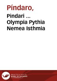Portada:Pindari ... Olympia Pythia Nemea Isthmia / per Ioan. Lonicerû latinitate donata...