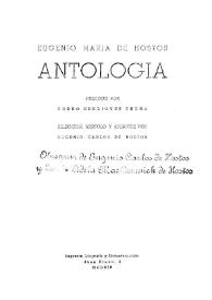 Portada:Antología / Eugenio María de Hostos; prólogo por Pedro Henríquez Ureña; selección, arreglo y apéndice por Eugenio Carlos de Hostos