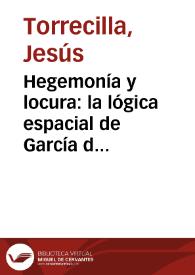 Portada:Hegemonía y locura: la lógica espacial de García de la Huerta / Jesús Torrecilla