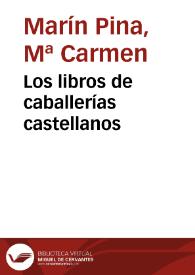 Portada:Los libros de caballerías castellanos / Mª Carmen Marín Pina