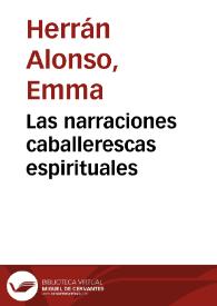 Portada:Las narraciones caballerescas espirituales / Emma Herrán Alonso