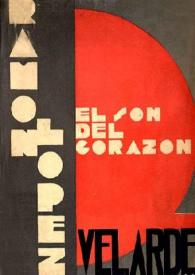 Más información sobre El son del corazón: poemas / Ramón López Velarde; [ilustrador Fermín Revueltas]