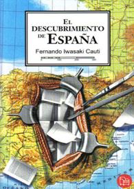 Portada:El descubrimiento de España [Selección] / Fernando Iwasaki