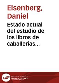 Portada:Estado actual del estudio de los libros de caballerías castellanos / Daniel Eisenberg