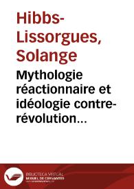 Portada:Mythologie réactionnaire et idéologie contre-révolutionnaire dans le roman catholique du XIXe siècle / Solange Hibbs