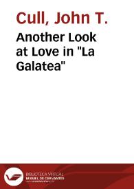 Portada:Another Look at Love in \"La Galatea\" / John T. Cull