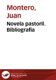 Portada:Novela pastoril. Bibliografía / Juan Montero