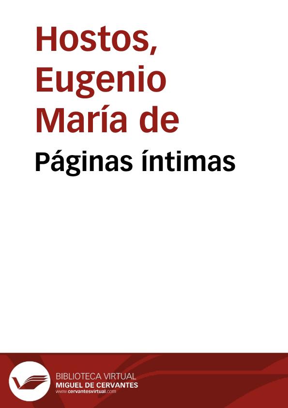 Páginas íntimas / E. M. de Hostos | Biblioteca Virtual Miguel de Cervantes