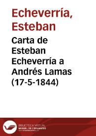 Portada:Carta de Esteban Echeverría a Andrés Lamas (17-5-1844) / Esteban Echeverría; ed. lit. Leonor Fleming