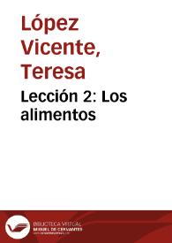 Lección 2: Los alimentos / Teresa López Vicente, Rubén Nogueira Fos | Biblioteca Virtual Miguel de Cervantes