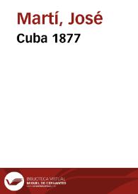 Portada:Cuba 1877 / obras escritas por José Martí en Cuba; edición de Pedro Pablo Rodríguez