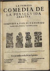 Portada:La perseguida Amaltea / compuesta por el canonigo Tarrega ...