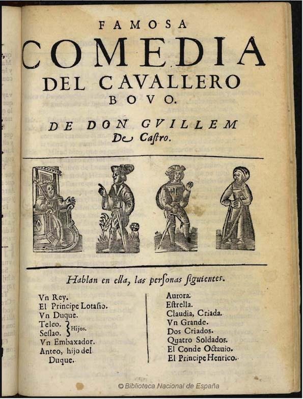 El cauallero bouo / de don Guillem de Castro | Biblioteca Virtual Miguel de Cervantes