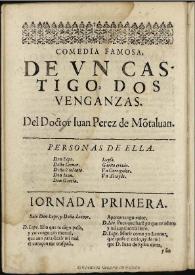 De un castigo, dos venganzas / del Doctor Iuan Perez de Mõtaluan | Biblioteca Virtual Miguel de Cervantes
