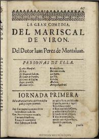 El Mariscal de Viron / del doct. Juan Perez de Montalvan | Biblioteca Virtual Miguel de Cervantes
