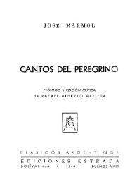 Portada:Cantos del Peregrino / prólogo y edición crítica de Rafael Alberto Arrieta
