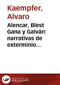 Alencar, Blest Gana y Galván: narrativas de exterminio y subalternidad | Biblioteca Virtual Miguel de Cervantes
