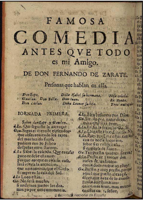 Antes que todo es mi amigo [1675?] / de Don Fernando de Zarate | Biblioteca Virtual Miguel de Cervantes