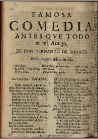 Antes que todo es mi amigo [1675?] / de Don Fernando de Zarate | Biblioteca Virtual Miguel de Cervantes