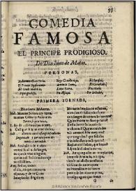 El principe prodigioso / de Don Iuan de Matos | Biblioteca Virtual Miguel de Cervantes