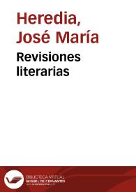 Portada:Revisiones literarias / José María Heredia; selección y prólogo de José María Chacón y Calvo