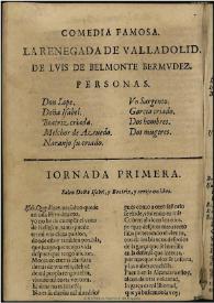 La renegada de Valladolid / de Luis de Belmonte Bermudez | Biblioteca Virtual Miguel de Cervantes