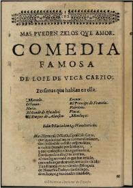 Mas pueden zelos que amor / de Lope de Vega Carpio | Biblioteca Virtual Miguel de Cervantes