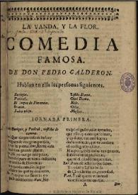 Portada:La vanda y la flor / de don Pedro Calderon